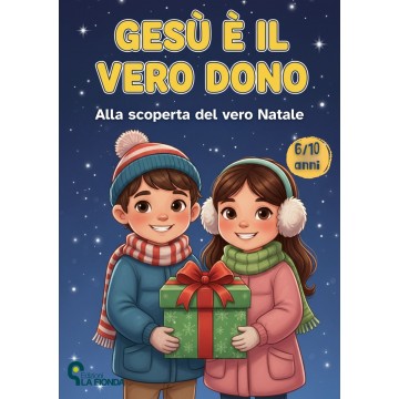 Gesù è il vero dono [prodotto digitale]