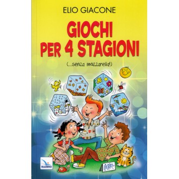 Giochi per 4 stagioni ...senza mozzarella!