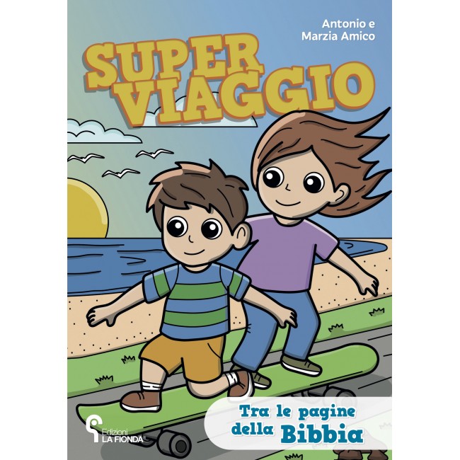 Super viaggio tra le pagine della Bibbia